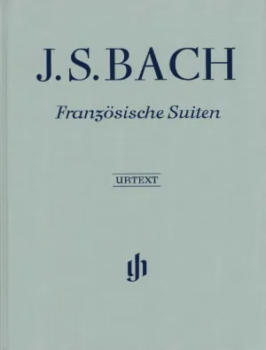 Bach: French Suites BWV 812-817 Bound Edition