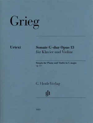 Grieg: Grieg Violin Sonata in G Major Op 13 Violin & Piano
